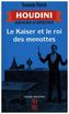 Houdini, magicien & détective, Vol. 2. Le Kaiser et le roi des menottes