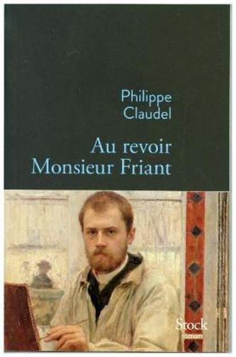 Au revoir monsieur Friant
