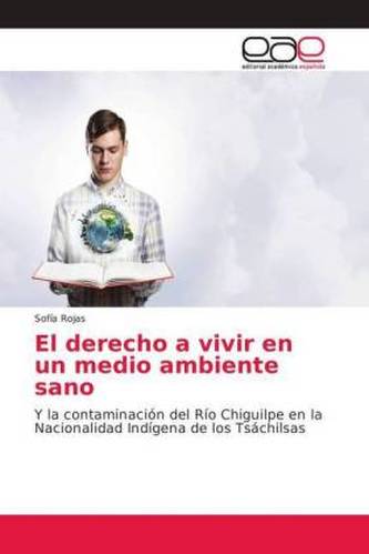 El derecho a vivir en un medio ambiente sano