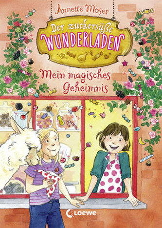 Der zuckersüße Wunderladen - Mein magisches Geheimnis