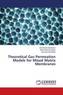 Theoretical Gas Permeation Models for Mixed Matrix Membranes