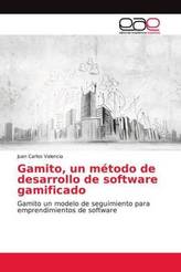 Gamito, un método de desarrollo de software gamificado