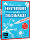 Meine ersten Fensterbilder mit dem Kreidemarker