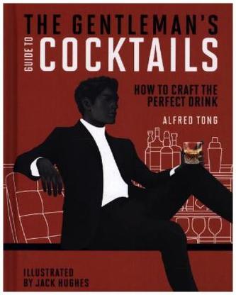 The Gentleman's Guide to Cocktails
