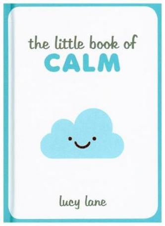 The Little Book of Calm