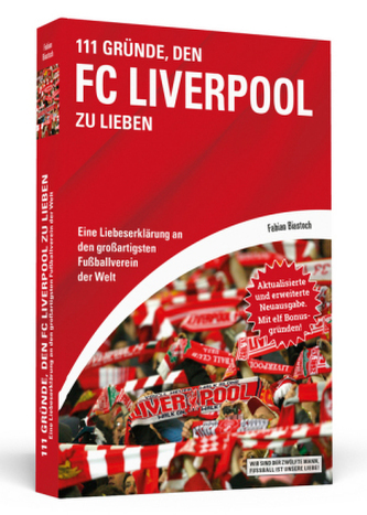 111 Gründe, den FC Liverpool zu lieben 111 Gründe, den FC Liverpool zu lieben