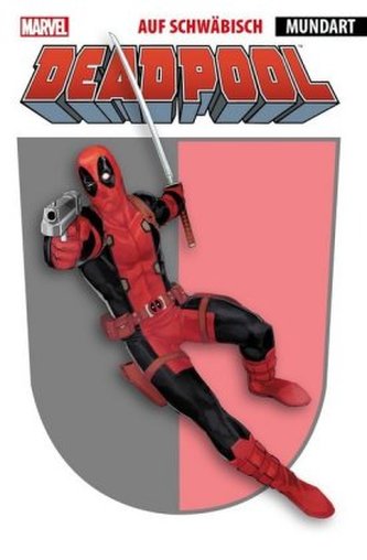 Deadpool spricht schwäbisch