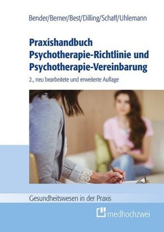 Praxishandbuch Psychotherapie-Richtlinie und Psychotherapie-Vereinbarung