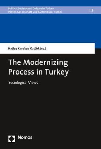 The Modernizing Process in Turkey