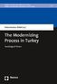 The Modernizing Process in Turkey