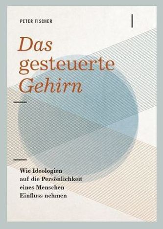 Das gesteuerte Gehirn