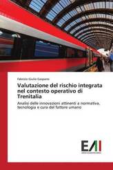 Valutazione del rischio integrata nel contesto operativo di Trenitalia