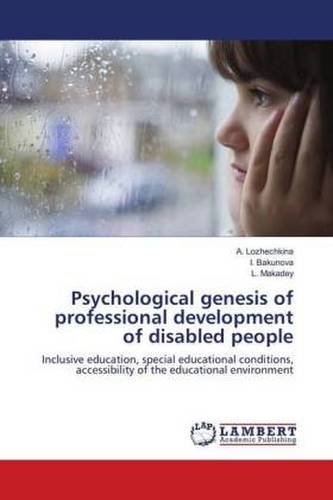Psychological genesis of professional development of disabled people