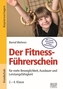 Der Fitness-Führerschein