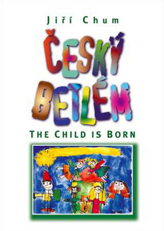 Český betlém The Child is Born