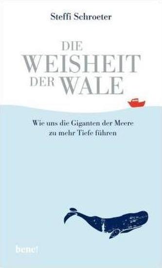 Die Weisheit der Wale Die Weisheit der Wale