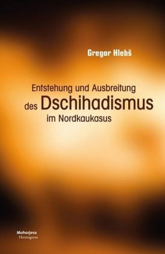 Entstehung und Ausbreitung des Dschihadismus im Nordkaukasus