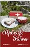 Alpbeizli-Führer Romandie