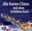 Als Santa Claus mit dem Schlitten kam. Mini-Bilderbuch