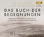 Das Buch der Begegnungen, 3 MP3-CDs