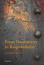 From Normativity to Responsibility