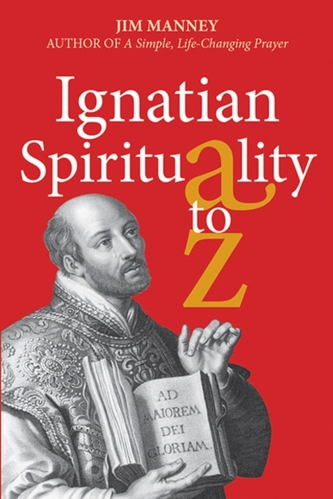 Ignatian Spirituality A-Z