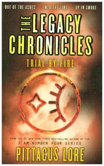 The Legacy Chronicles: Trial by Fire