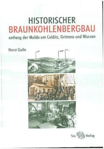 Historischer Braunkohlenbergbau