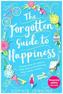 The Forgotten Guide To Happiness