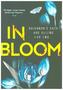 In Bloom