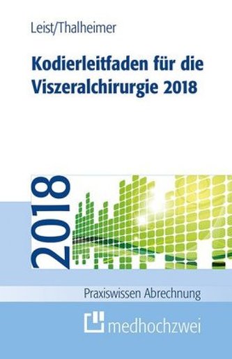 Kodierleitfaden für die Viszeralchirurgie 2018
