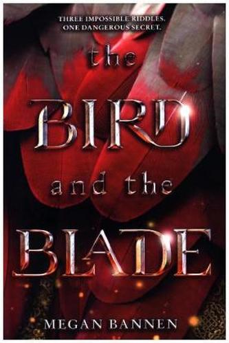 The Bird and the Blade