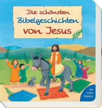 Die schönsten Bibelgeschichten von Jesus