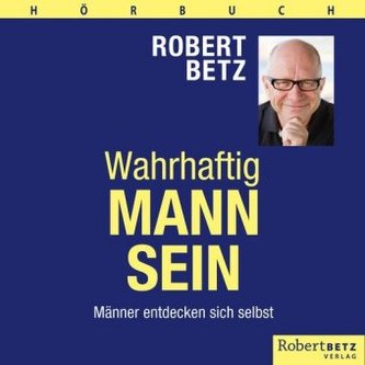 Wahrhaftig Mann sein, 1 Audio-CD