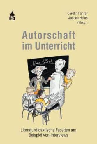 Autorschaft im Unterricht