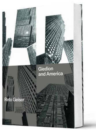 Giedion and America