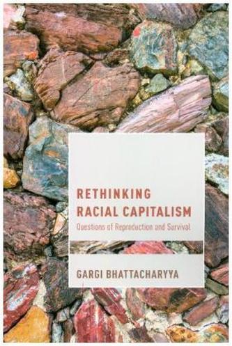 Racial Capitalism Racial Capitalism