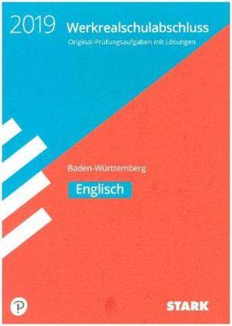 Werkrealschulabschluss Baden-Württemberg 2019 - Englisch 10. Klasse