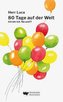 80 Tage auf der Welt