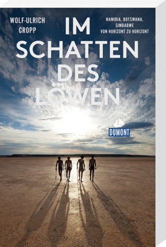 DuMont Reiseabenteuer Im Schatten des Löwen