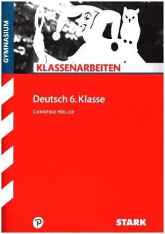 Deutsch 6. Klasse, Gymnasium Deutsch 6. Klasse, Gymnasium