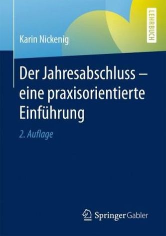 Der Jahresabschluss - eine praxisorientierte Einführung