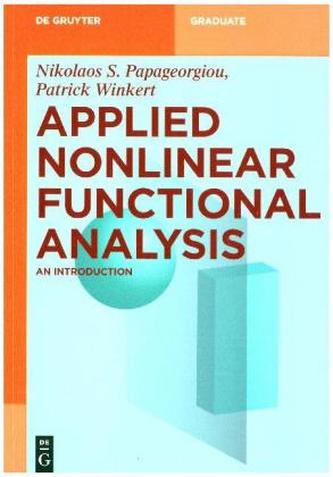 Applied Nonlinear Functional Analysis