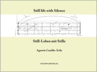 Still-Leben mit Stille