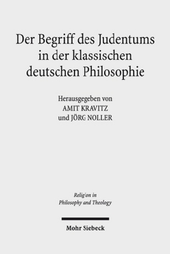Der Begriff des Judentums in der klassischen deutschen Philosophie