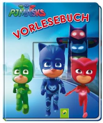 PJ Masks Vorlesebuch