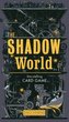 The Shadow World (Spiel)