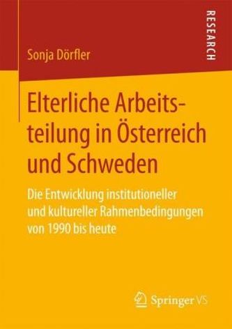 Elterliche Arbeitsteilung in Österreich und Schweden