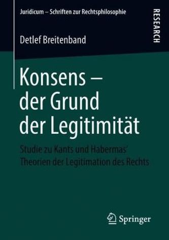 Konsens - der Grund der Legitimität