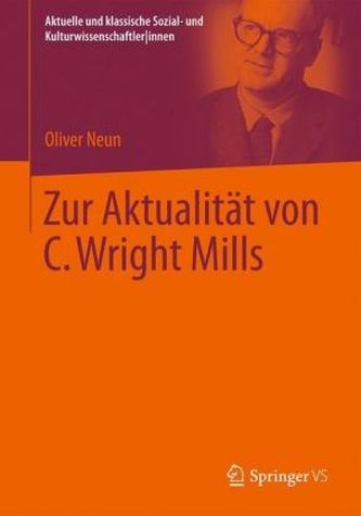 Zur Aktualität von C. Wright Mills